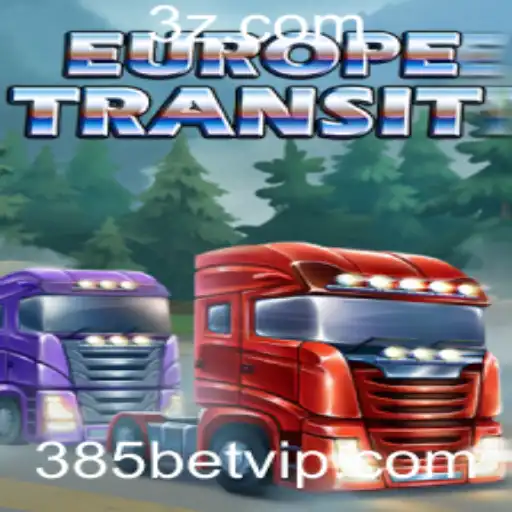 Descobrindo o Jogo EuropeTransit: Apostas e Estratégias com 385 Bet